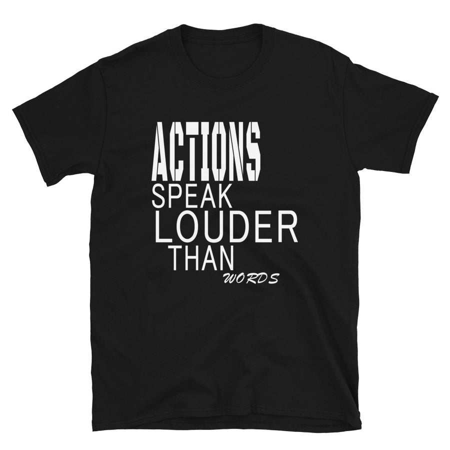 Actions Speak Louder Than Words